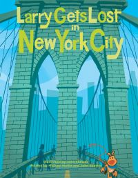 Book Cover for Larry Gets Lost in New York City by Michael Mullin, John Skewes