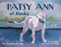 Book Cover for Patsy Ann of Alaska by Tricia Brown