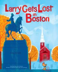 Book Cover for Larry Gets Lost in Boston by Michael Mullin, John Skewes