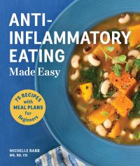 Book Cover for Anti-Inflammatory Eating Made Easy by Michelle Babb