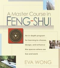Book Cover for A Master Course in Feng-Shui by Eva Wong
