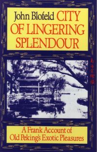 Book Cover for City of Lingering Splendor by John Blofeld