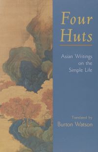Book Cover for Four Huts by Burton Watson, Stephen Addiss