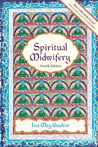 Book Cover for Spiritual Midwifery by Ina May Gaskin