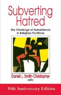 Book Cover for Subverting Hatred by Daniel L SmithChristopher