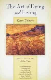Book Cover for The Art of Dying and Living by Kerry S Walters