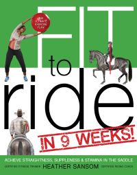 Book Cover for Fit to Ride in 9 Weeks! by Heather Sansom