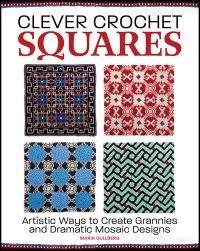 Book Cover for Clever Crochet Squares by Maria Gullberg