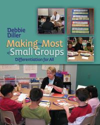 Book Cover for Making the Most of Small Groups by Debbie Diller