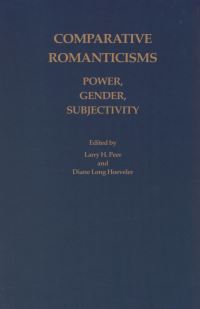 Book Cover for Comparative Romanticisms by Larry H. Peer, Diane Long Hoeveler
