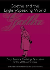 Book Cover for Goethe and the English-Speaking World by Nicholas Boyle, John Guthrie