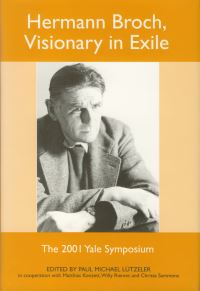 Book Cover for Hermann Broch, Visionary in Exile by Paul Michael Lützeler