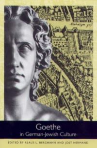 Book Cover for Goethe in German-Jewish Culture by Klaus L. Berghahn, Jost Hermand, Wisconsin Workshop