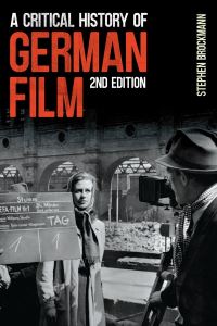 Book Cover for A Critical History of German Film by Stephen Brockmann