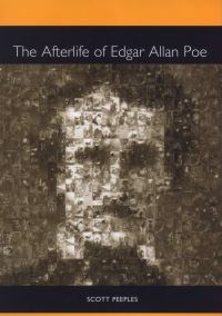 Book Cover for The Afterlife of Edgar Allan Poe by Scott Peeples