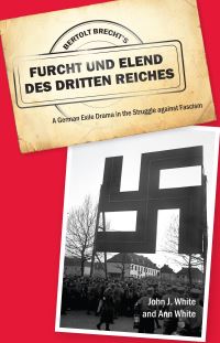 Book Cover for Bertolt Brecht's Furcht Und Elend Des Dritten Reiches by John J. White, Ann White