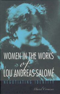 Book Cover for Women in the Works of Lou Andreas-Salomé by Muriel Cormican