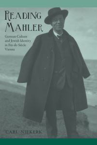 Book Cover for Reading Mahler by Carl Niekerk