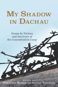 Book Cover for My Shadow in Dachau by Dorothea Heiser, Stuart Taberner