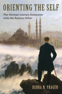 Book Cover for Orienting the Self by Debra N. Prager