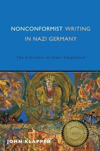 Book Cover for Nonconformist Writing in Nazi Germany by John Klapper