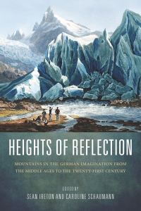 Book Cover for Heights of Reflection by Sean Moore Ireton, Caroline Schaumann