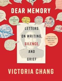 Book Cover for Dear Memory by Victoria Chang