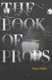 Book Cover for The Book of Props by Wayne Miller
