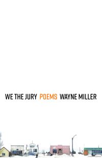 Book Cover for We the Jury by Wayne Miller
