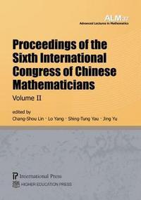 Book Cover for Proceedings of the Sixth International Congress of Chinese Mathematicians, Volume 2 by ChangShou Lin