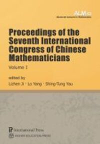 Book Cover for Proceedings of the Seventh International Congress of Chinese Mathematicians, Volume I by Lizhen Ji, Lo Yang, ShingTung Yau