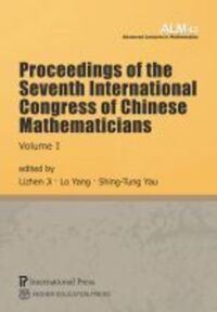 Book Cover for Proceedings of the Seventh International Congress of Chinese Mathematicians (2-Volume Set) by Lizhen Ji, Lo Yang, ShingTung Yau