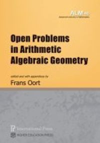 Book Cover for Open Problems in Arithmetic Algebraic Geometry by Frans Oort