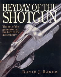 Book Cover for Heyday of the Shotgun by David Baker