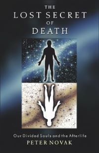 Book Cover for The Lost Secret of Death by Peter Novak