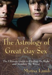Book Cover for The Astrology of Great Gay Sex by Myrna Lamb