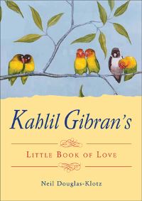 Book Cover for Kahlil Gibran's Little Book of Love by Kahlil Gibran