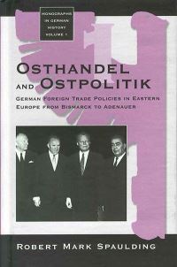 Book Cover for Osthandel and Ostpolitik by Robert Mark Spaulding