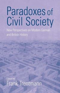 Book Cover for Paradoxes of Civil Society by Frank Trentmann