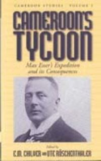 Book Cover for Cameroon's Tycoon by E M Chilver, Ute Röschenthaler
