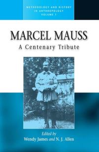 Book Cover for Marcel Mauss by Wendy James, N J Allen