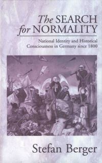 Book Cover for The Search for Normality by Stefan Berger
