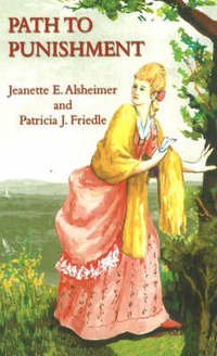 Book Cover for Path to Punishment by Jeanette E Alsheimer, Patricia J Friedle