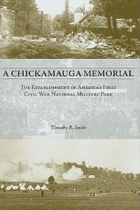 Book Cover for A Chickamauga Memorial by Timothy B Smith