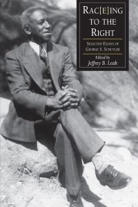 Book Cover for Rac(e)Ing to the Right by George S Schuyler