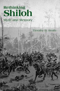 Book Cover for Rethinking Shiloh by Timothy B Smith