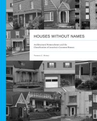 Book Cover for Houses Without Names by Thomas C Hubka