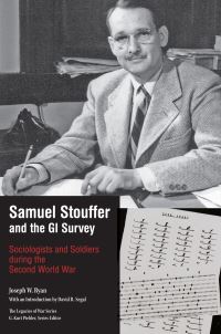 Book Cover for Samuel Stouffer and the GI Survey by Joseph W Ryan, Samuel A Stouffer
