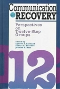 Book Cover for Communication in Recovery by Lynette S Eastland, Sandra L Herndon, Jeanine R Barr