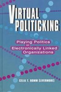 Book Cover for Virtual Politicking by Celia T. Romm